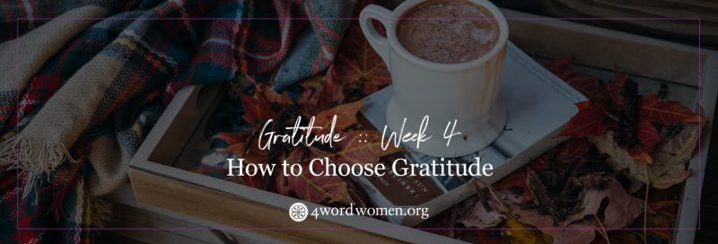 choose gratitude