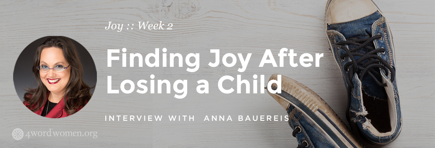 finding joy after losing a child