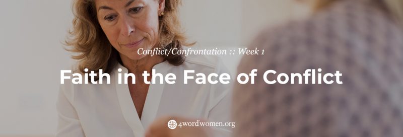 faith in the face of conflict