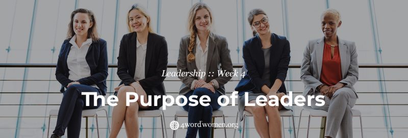 the purpose of leaders