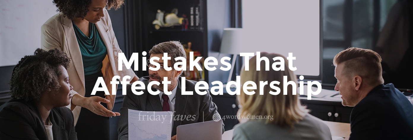mistakes that affect leadership