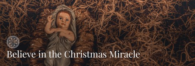Believe in the Christmas Miracle