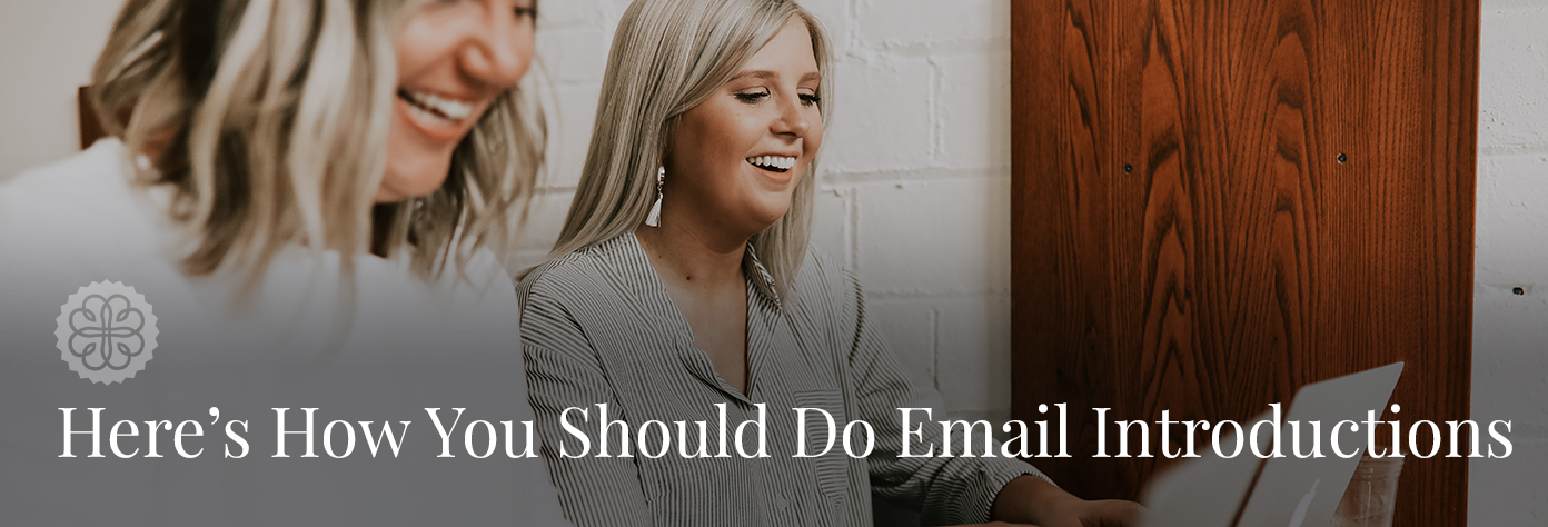 Here’s How You Should Do Email Introductions