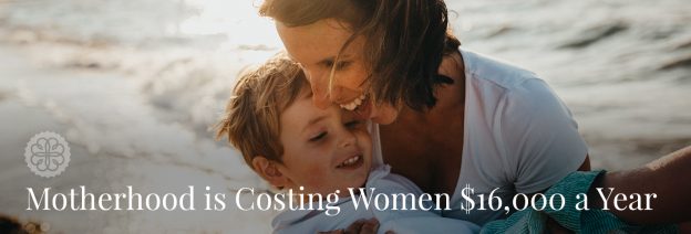 motherhood costing women sixteen thousand a year